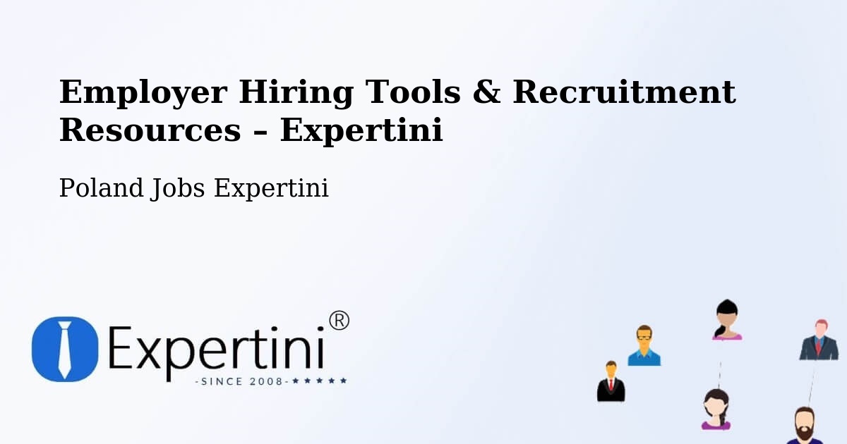 Employer Hiring Tools & Recruitment Resources – Ostrowite - Ostrowite, Poland Jobs Expertini