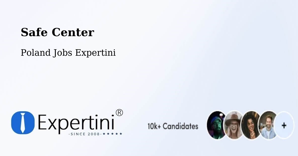 Safety Center – Ostrowite - Poland Jobs Expertini